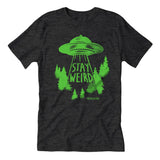 Stay Weird Guys Shirt