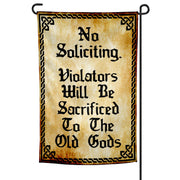 Violators Will Be Sacrificed Garden Flag - True Jersey