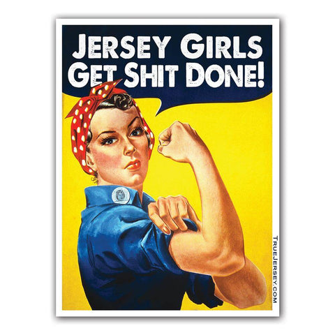 Jersey Girls Get S--t Done Sticker - True Jersey